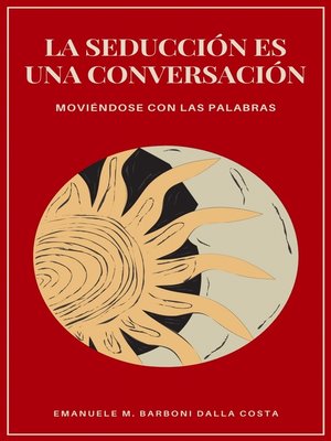 cover image of La Seducción es una Conversación